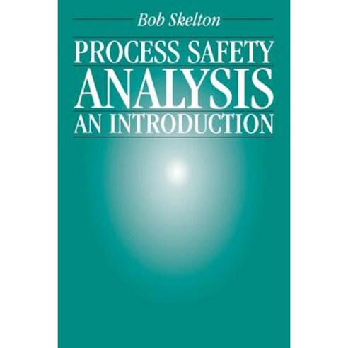 Process Safety Analysis Paperback, Newnes