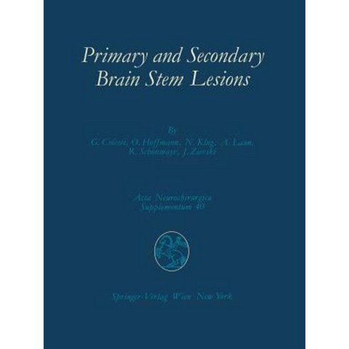 Primary and Secondary Brain Stem Lesions Paperback, Springer