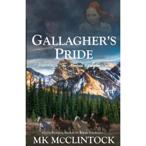 Gallagher''s Pride Paperback, Trappers Peak Publishing