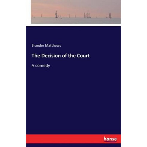 The Decision of the Court Paperback, Hansebooks