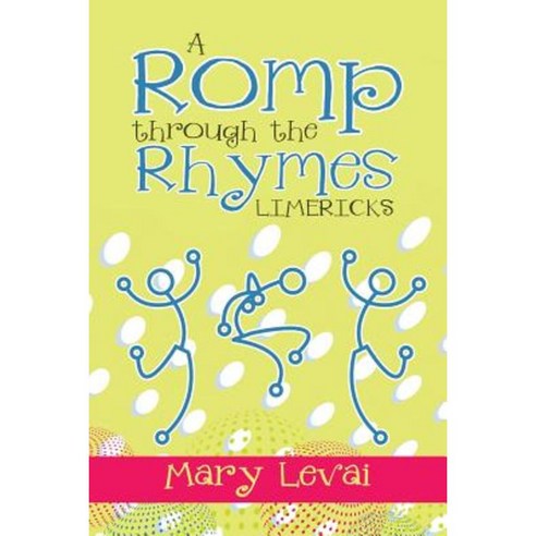 A Romp Through the Rhymes Paperback, Lulu Publishing Services