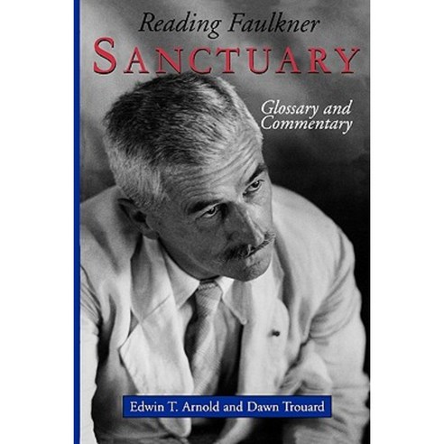 Reading Faulkner: Sanctuary Paperback, University Press of Mississippi
