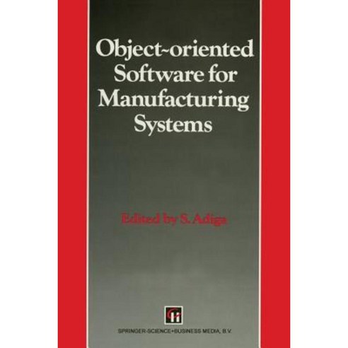Object-Oriented Software for Manufacturing Systems Paperback, Springer ...