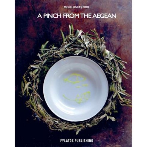 A Pinch from the Aegean Paperback, Fylatos Publishing