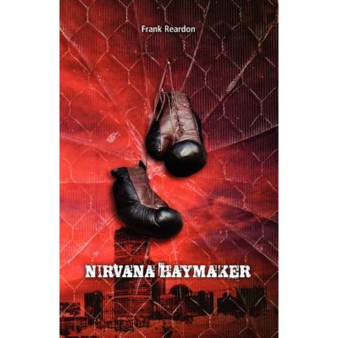 Nirvana Haymaker Paperback, Neopoiesis Press, LLC
