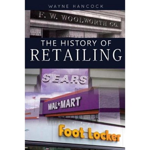 The History of Retailing Paperback, Hancock Press