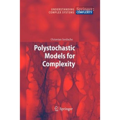 Polystochastic Models for Complexity Paperback, Springer