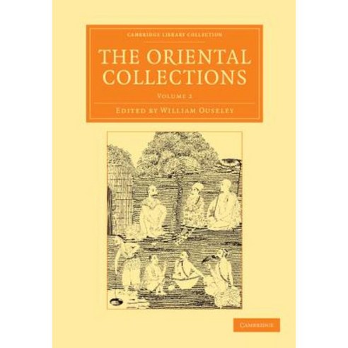 The Oriental Collections - Volume 2, Cambridge University Press