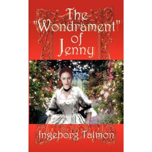 The "Wondrament" of Jenny Paperback, Authorhouse
