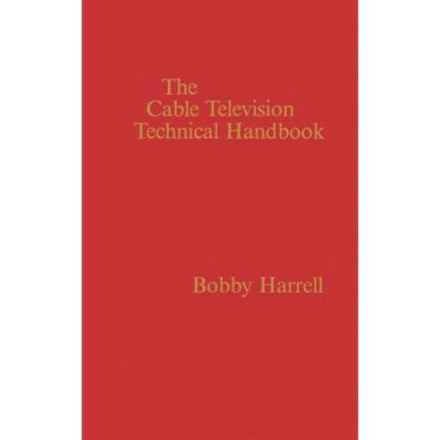 Cable Television Technology Handbook Hardcover, Artech House Publishers