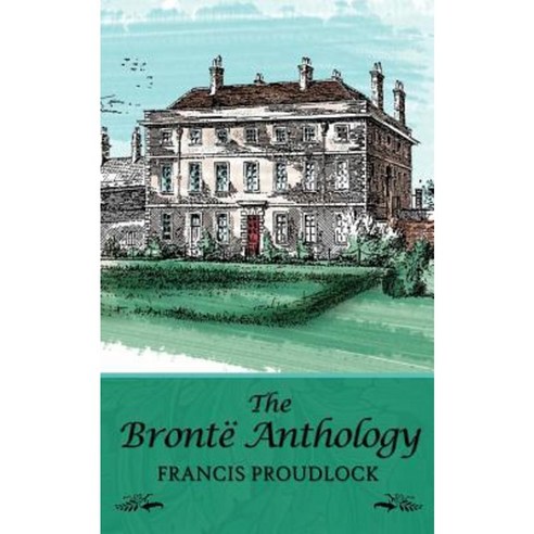 The Bronte Anthology Paperback, New Generation Publishing