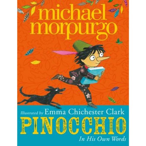 Pinocchio: In His Own Words Hardcover, HarperCollins Children''s Books