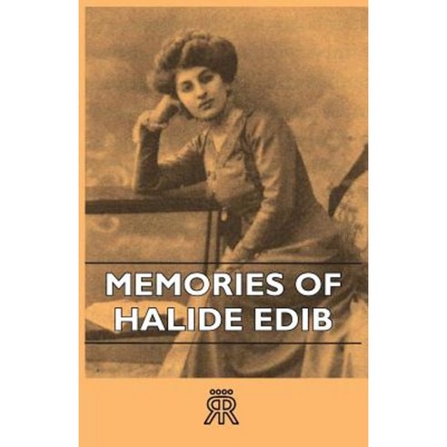 Memories of Halide Edib Paperback, Hesperides Press