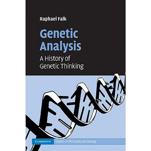 Genetic Analysis: A History of Genetic Thinking Hardcover, Cambridge University Press