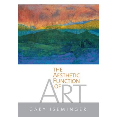 The Aesthetic Function of Art Hardcover, Cornell University Press