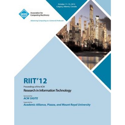 Riit 12 Proceedings of the ACM Research in Information Technology Paperback