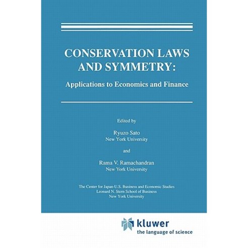 Conservation Laws and Symmetry: Applications to Economics and Finance Paperback, Springer