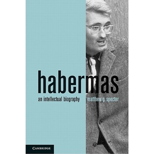 Habermas: An Intellectual Biography Hardcover, Cambridge University Press