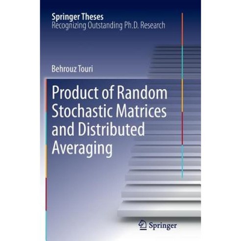 Product of Random Stochastic Matrices and Distributed Averaging Paperback, Springer