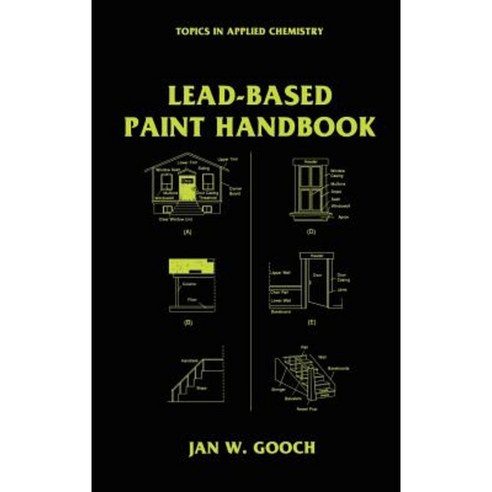 Lead-Based Paint Handbook Hardcover, Springer