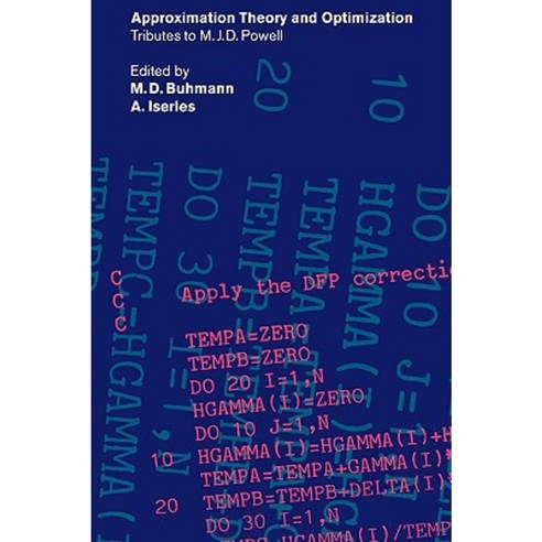 Approximation Theory and Optimization: Tributes to M. J. D. Powell Hardcover, Cambridge University Press