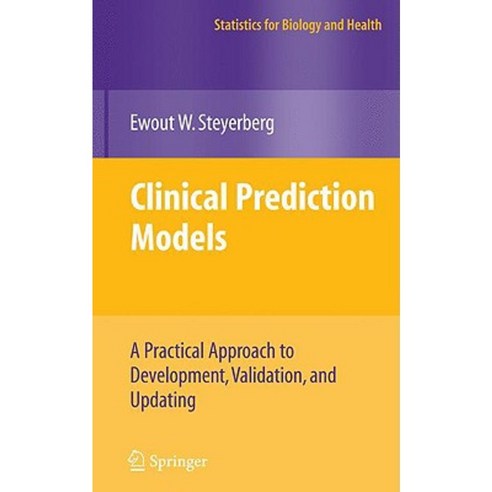 Clinical Prediction Models: A Practical Approach to Development Validation and Updating Hardcover, Springer