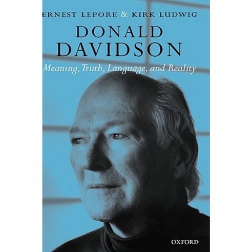 Donald Davidson: Meaning Truth Language and Reality Hardcover, OUP Oxford