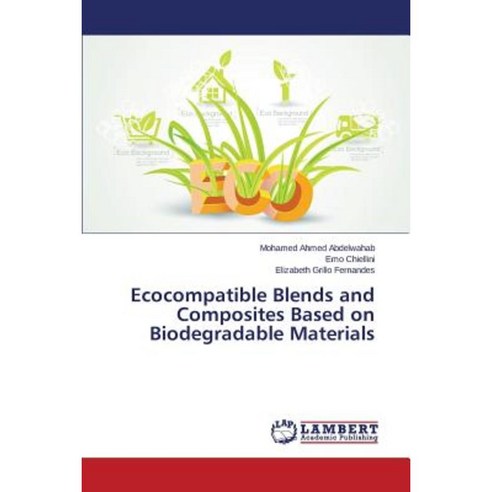 Ecocompatible Blends and Composites Based on Biodegradable Materials ...