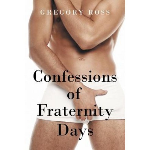 Confessions of Fraternity Days Paperback, Fulton Books