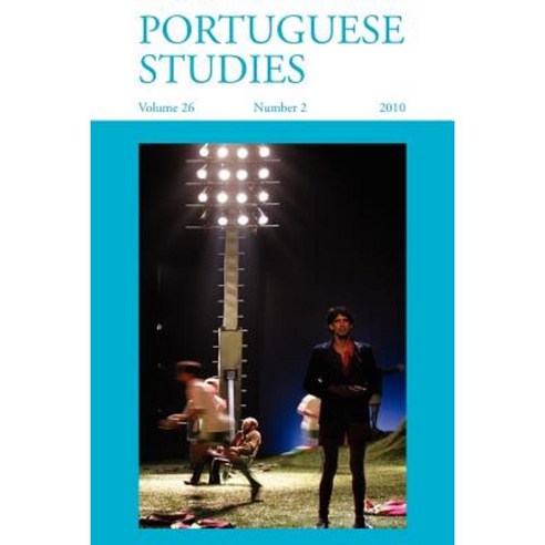 Portuguese Studies 26: 2 Paperback, Modern Humanities Research Association