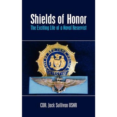 Shields of Honor Paperback, Authorhouse