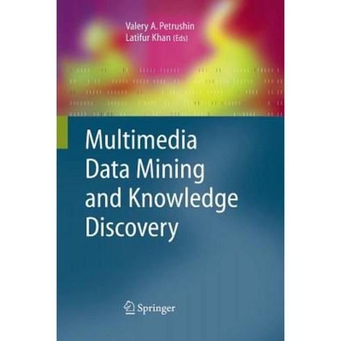 Multimedia Data Mining and Knowledge Discovery Paperback, Springer