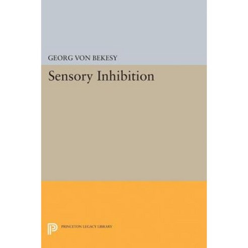 Sensory Inhibition Hardcover, Princeton University Press