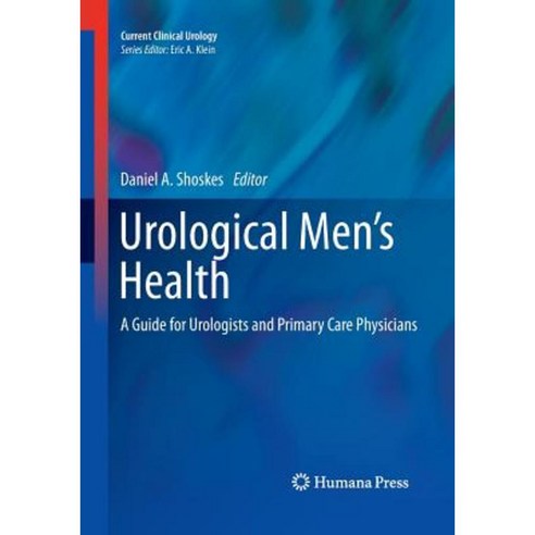 Urological Men''s Health: A Guide for Urologists and Primary Care Physicians Paperback, Humana Press
