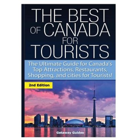 The Best of Canada for Tourists Hardcover, Lulu.com