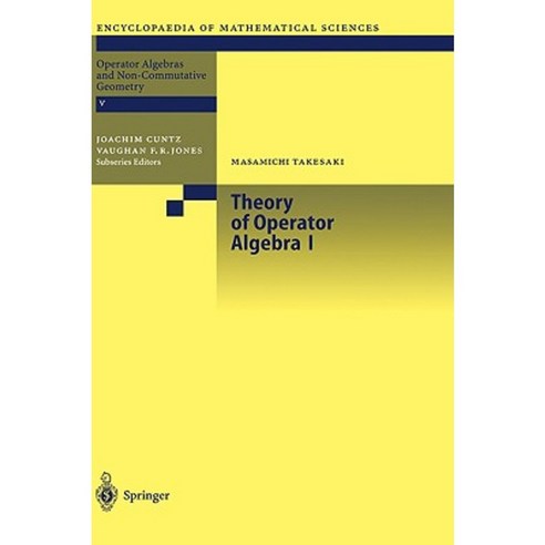 Theory of Operator Algebras I Hardcover, Springer