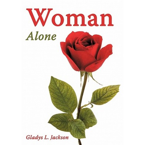 Woman Alone Hardcover, Authorhouse