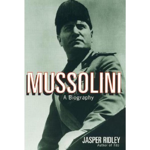 Mussolini: A Biography Paperback, Cooper Square Publishers