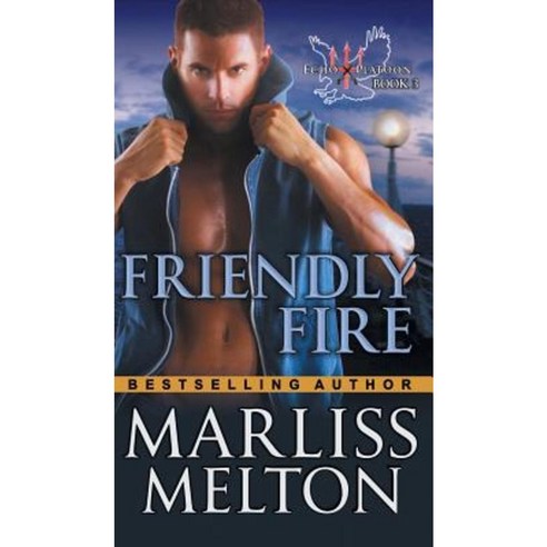 Friendly Fire (the Echo Platoon Series Book 3) Hardcover, Epublishing Works!