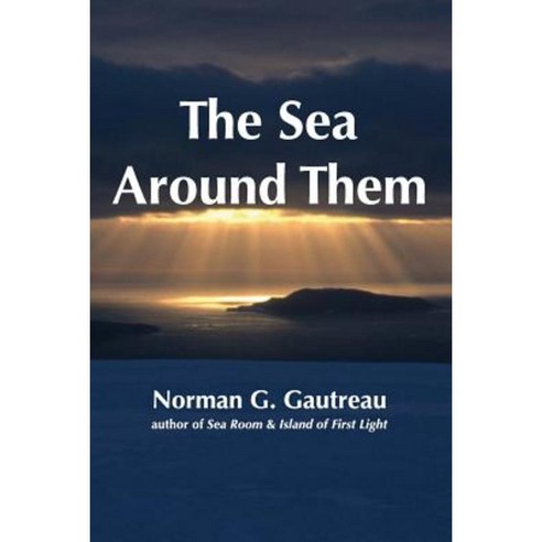 The Sea Around Them Paperback, Trobador Publishing
