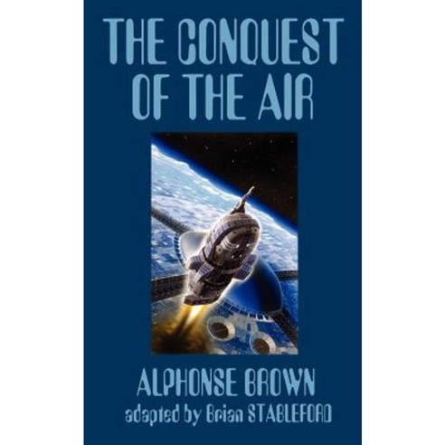 The Conquest of the Air Paperback, Hollywood Comics