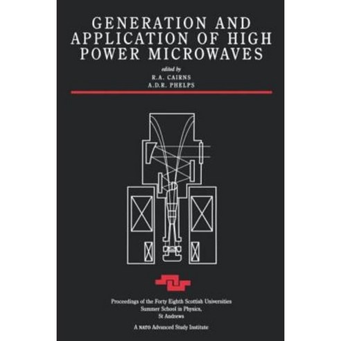 Generation and Application of High Power Microwaves Paperback, Taylor & Francis Us