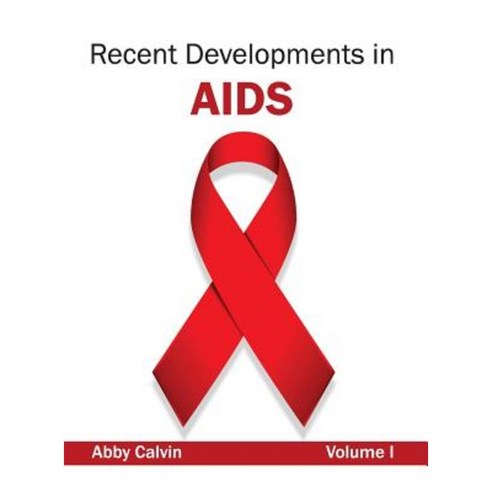Recent Developments in AIDS: Volume I Hardcover, Foster Academics