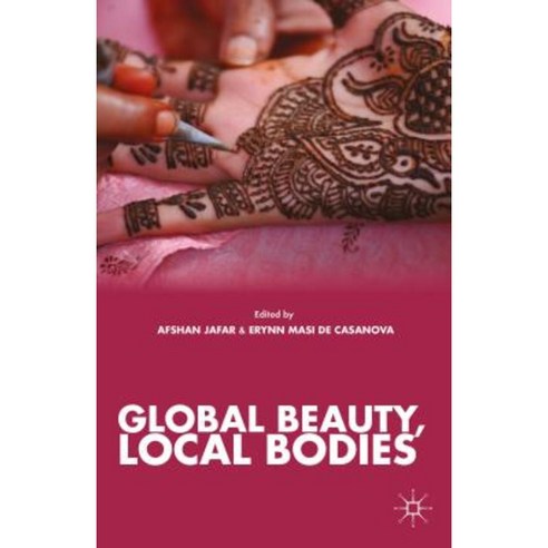 Global Beauty Local Bodies Hardcover, Palgrave MacMillan