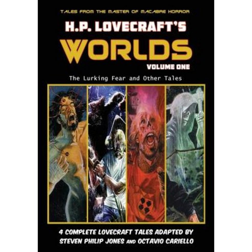 H.P. Lovecraft''s Worlds - Volume One: The Lurking Fear and Other Tales Paperback, Caliber Comics
