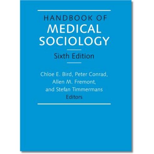 Handbook of Medical Sociology Hardcover, Vanderbilt University Press