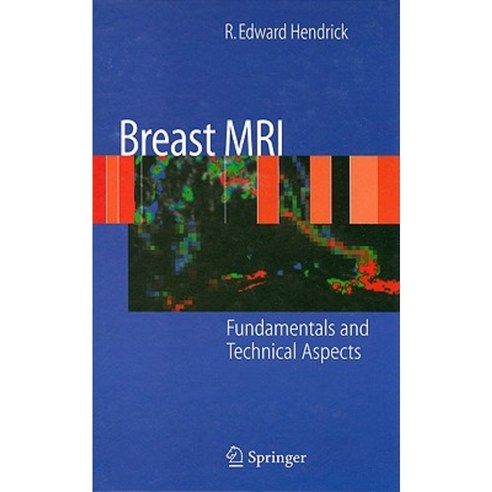 Breast MRI: Fundamentals and Technical Aspects Hardcover, Springer