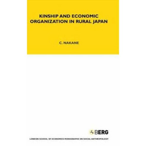 Kinship and Economic Organization in Rural Japan Hardcover, Berg 3pl