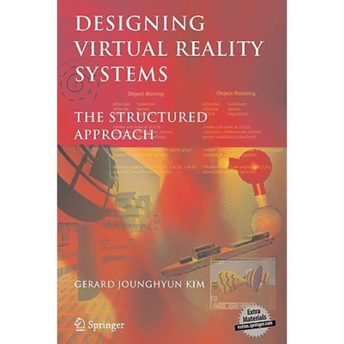 Designing Virtual Reality Systems: The Structured Approach Paperback, Springer