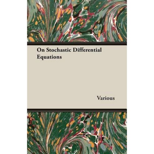 On Stochastic Differential Equations Paperback, Maurice Press